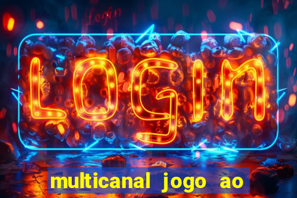 multicanal jogo ao vivo bahia