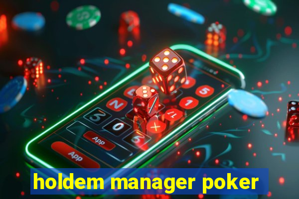 holdem manager poker