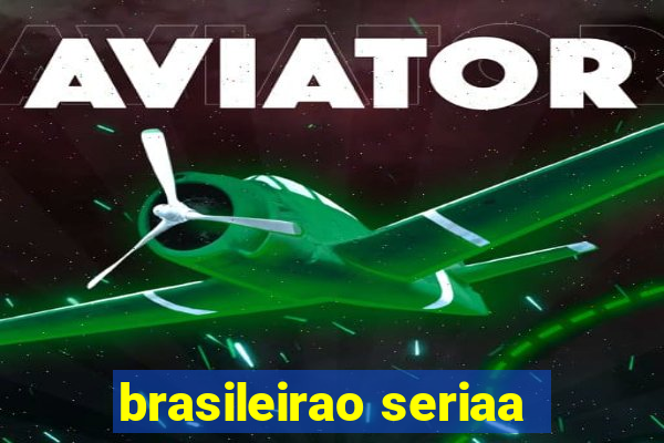 brasileirao seriaa