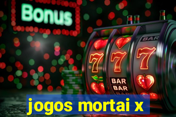 jogos mortai x