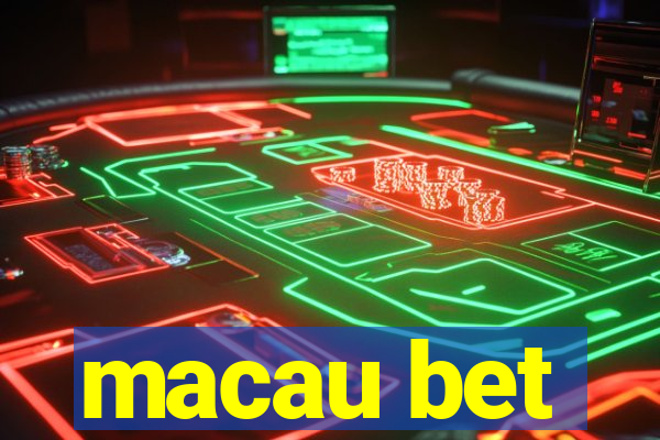 macau bet