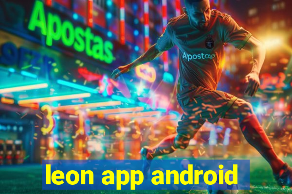 leon app android