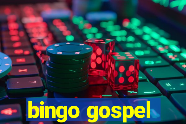 bingo gospel