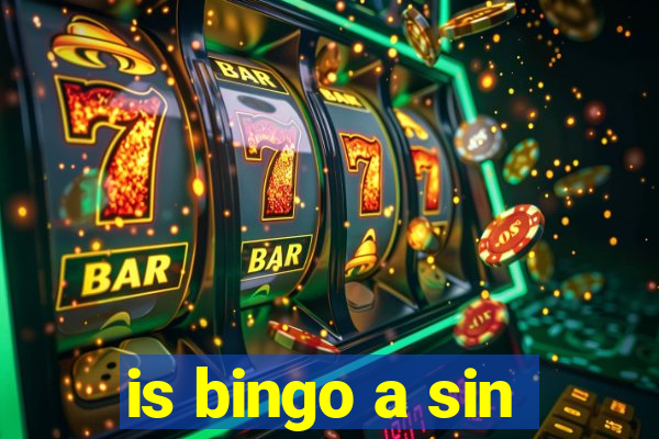 is bingo a sin