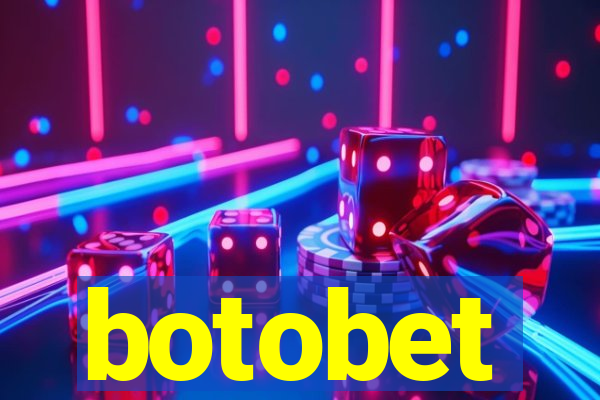 botobet