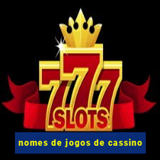 nomes de jogos de cassino