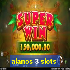 alanos 3 slots