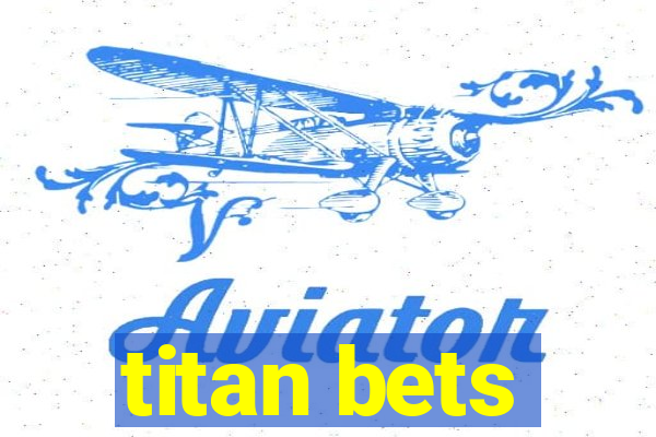 titan bets