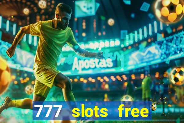 777 slots free vegas slots