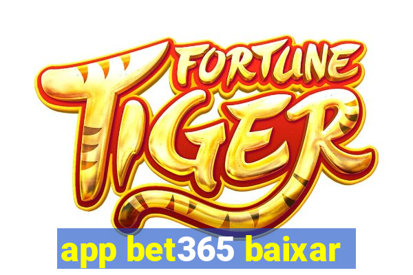 app bet365 baixar