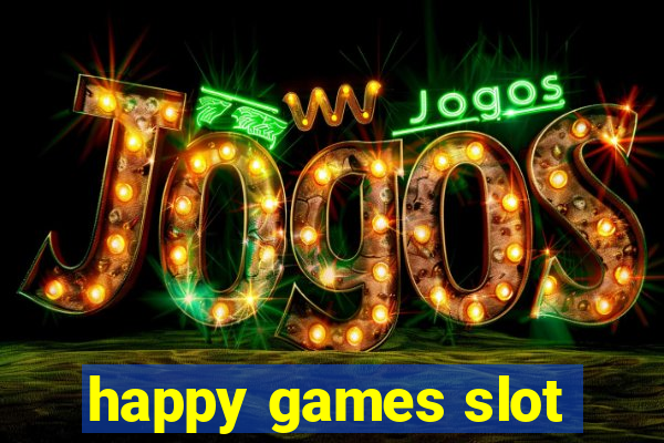 happy games slot