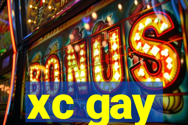 xc gay