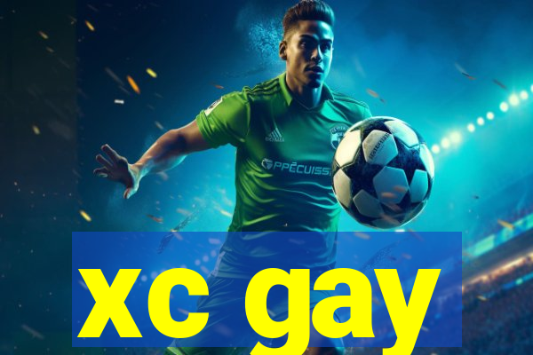 xc gay