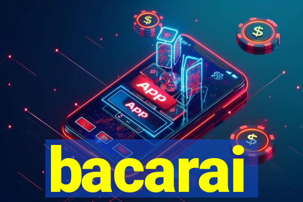 bacarai