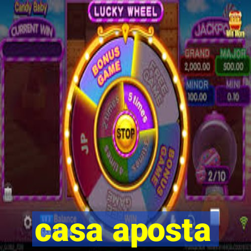 casa aposta