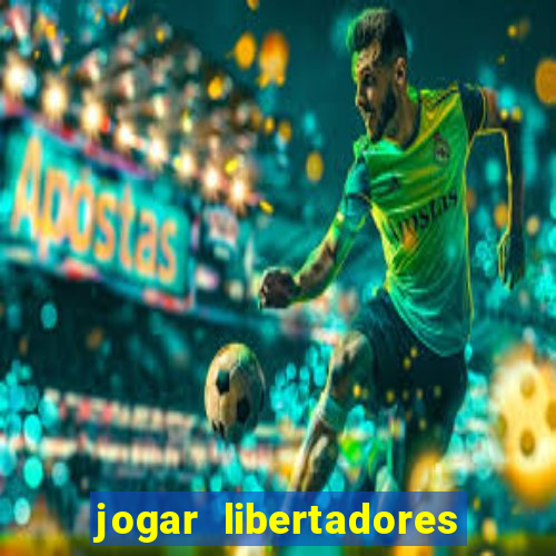 jogar libertadores na serie b