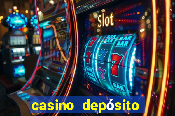 casino depósito mínimo de 5 reais