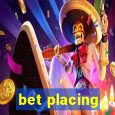 bet placing