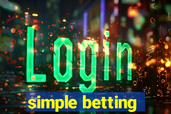 simple betting