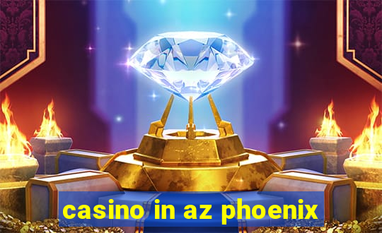 casino in az phoenix