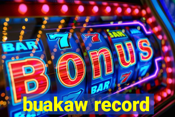 buakaw record