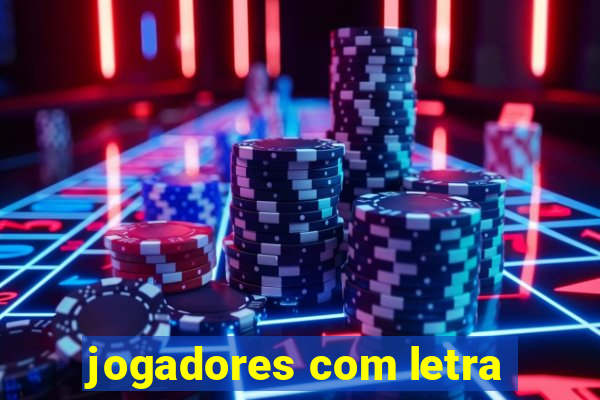 jogadores com letra