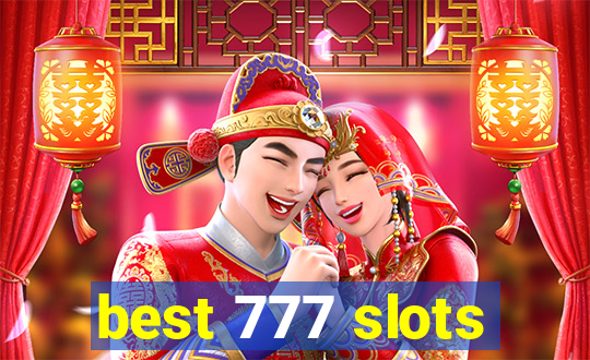 best 777 slots