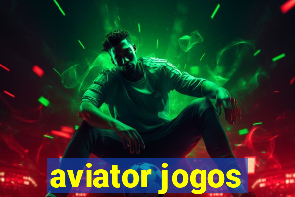 aviator jogos