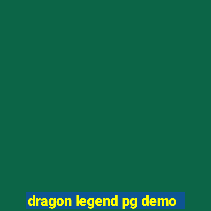 dragon legend pg demo