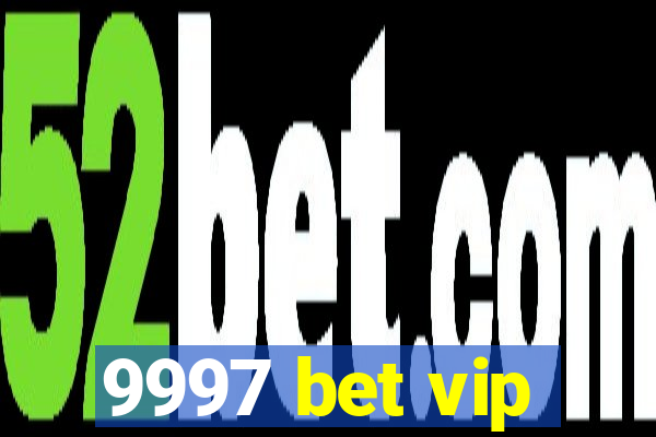 9997 bet vip