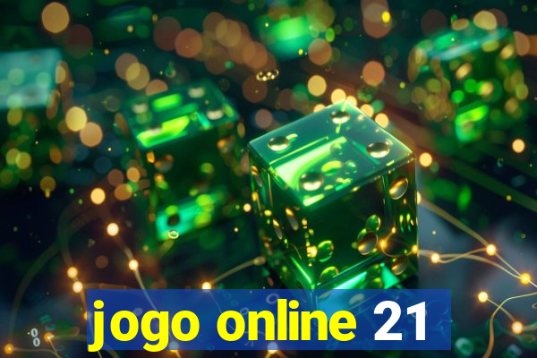 jogo online 21