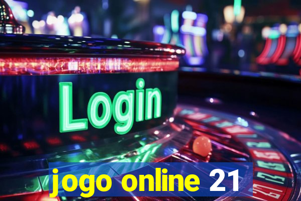 jogo online 21