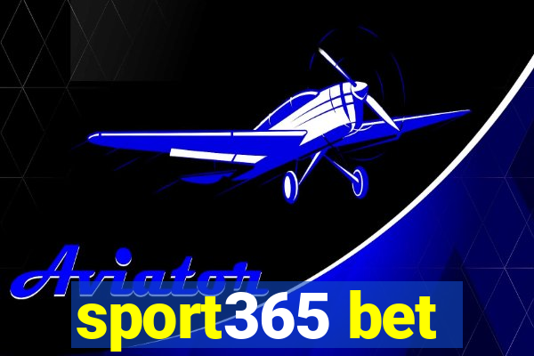 sport365 bet