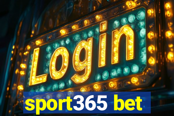 sport365 bet