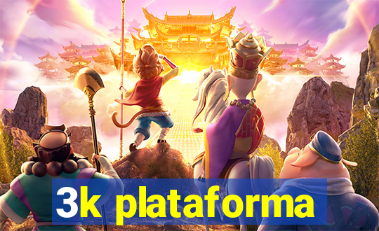 3k plataforma