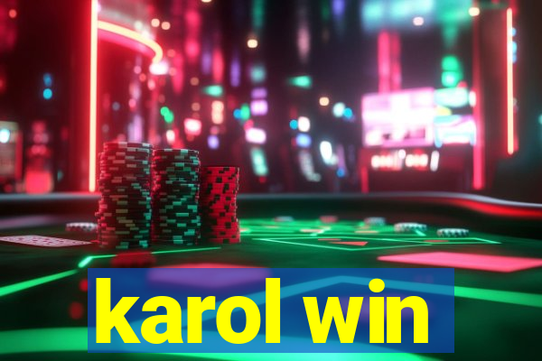 karol win