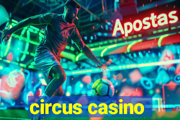 circus casino