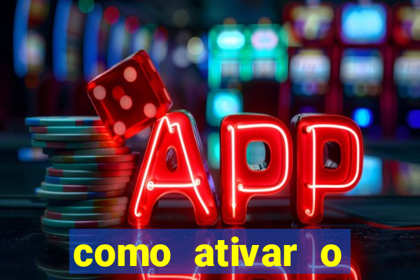 como ativar o b?nus da bet365