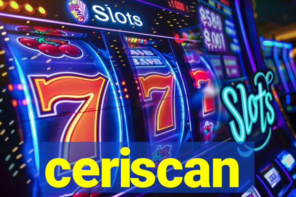 ceriscan