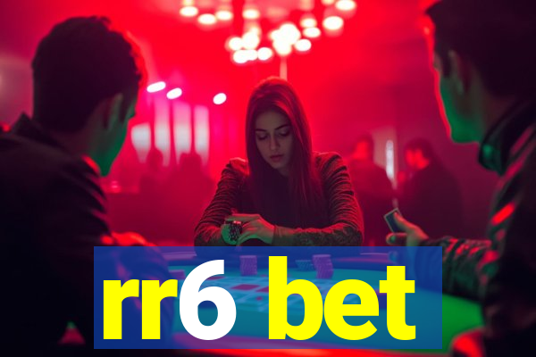 rr6 bet