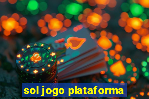 sol jogo plataforma