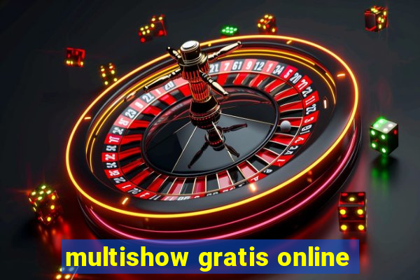 multishow gratis online