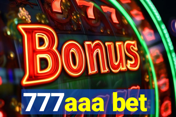 777aaa bet