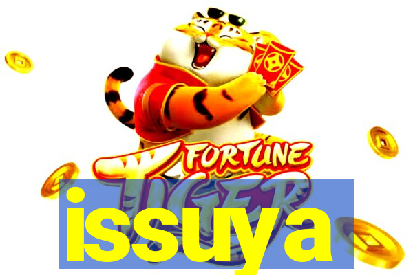 issuya