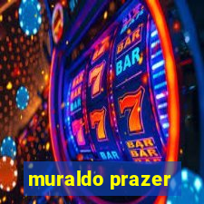 muraldo prazer