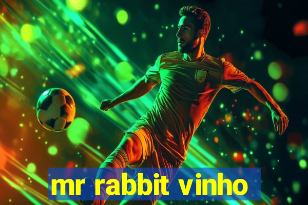 mr rabbit vinho