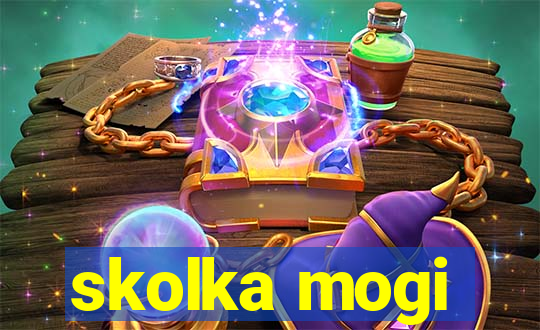 skolka mogi