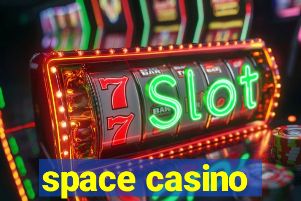 space casino