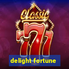 delight fortune