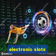 electronic slots